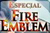 Especial Fire Emblem