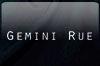 Gemini Rue