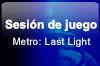 Metro: Last Light