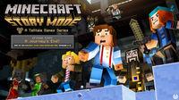Reaches the eighth episode of Minecraft: Story Mode