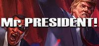this is Mr. President!, a game for the PC in which we are the bodyguard of Donald Trump