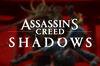 Assassin's Creed Shadows tendr una campaa no lineal: Podrs encontrarte con tus objetivos en la calle