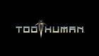 Too Human todavía puede ser una trilogía