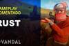 Noticia Vandal TV: Gameplay comentado de Rust