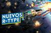 Noticia Anunciados R-Type Final 3 y la coleccin R-Type Tactics I - II Cosmos