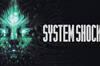 Noticia System Shock Remake ya est terminado y llegar a PC el prximo 30 de mayo