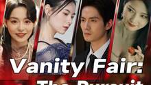 Imagen 8 de Vanity Fair: The Pursuit
