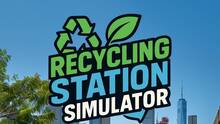 Imagen 21 de Recycling Station Simulator