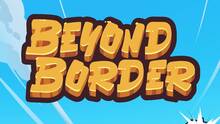 Imagen 8 de Beyond Border