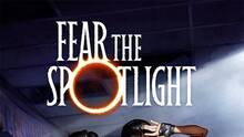 Imagen 22 de Fear the Spotlight