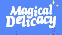 Imagen 34 de Magical Delicacy