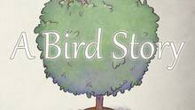 Imagen 13 de A Bird Story