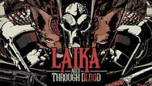 Imagen 14 de Laika: Aged Through Blood