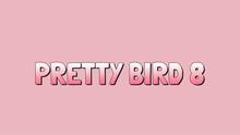 Imagen 5 de Pretty Bird 8