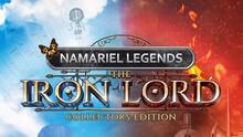 Imagen 38 de Namariel Legends - Iron Lord
