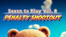 Imagen 25 de Learn to Play Vol. 8 - Penalty Shootout
