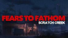 Imagen 2 de Fears to Fathom - Scratch Creek