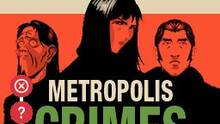 Imagen 8 de Metropolis Crimes