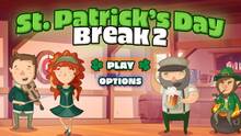 Imagen 3 de Saint Patricks Day Break 2