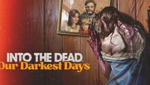 Imagen 10 de Into the Dead: Our Darkest Days