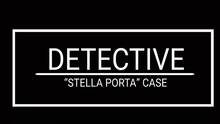 Imagen 26 de DETECTIVE - Stella Porta case