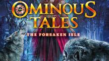 Imagen 4 de Ominous Tales - The Forsaken Isle