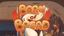 Imagen 37 de Born of Bread
