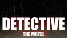 Imagen 32 de DETECTIVE - The Motel