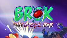 Imagen 32 de BROK: The Brawl Bar
