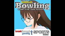 Imagen 3 de Bowling (Story Five) (Jane Version) - Project: Summer Ice