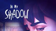 Imagen 38 de In My Shadow