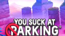 Imagen 43 de You Suck at Parking