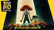 Imagen 5 de 3 out of 10, EP 3: Pivot Like A Champion