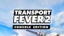 Imagen 37 de Transport Fever 2: Console Edition