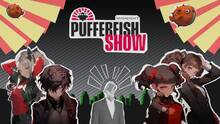 Imagen 2 de Midnight Pufferfish Show