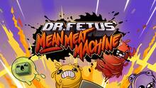 Imagen 46 de Dr. Fetus' Mean Meat Machine