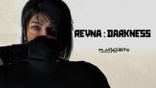 Imagen 2 de Reyna: Darkness