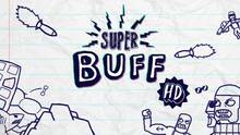 Imagen 7 de Super BUFF HD