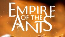 Imagen 15 de Empire of the Ants