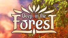 Imagen 12 de Deep, In the Forest