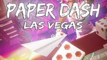Imagen 33 de Paper Dash - Las Vegas