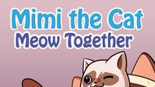 Imagen 4 de Mimi the Cat: Meow Together