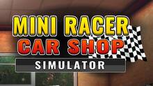 Imagen 43 de Mini Racer Car Shop Simulator