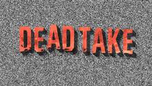 Imagen 6 de Dead Take