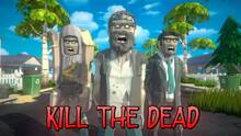Imagen 2 de Kill The Dead