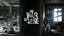 Imagen 19 de This War of Mine