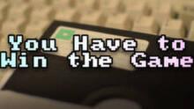 Imagen 2 de You Have to Win the Game