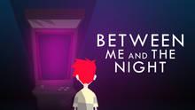 Imagen 20 de Between Me and the Night