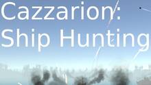 Imagen 15 de Cazzarion: Ship Hunting