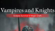 Imagen 3 de Vampires and Knights : Eclipse Survival & Magic Craft